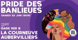 Pride des banlieues de La Courneuve  Aubervilliers