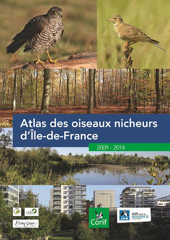 Atlas des oiseaux nicheurs d'le-de-France (2009-2014) - Editions du Corif