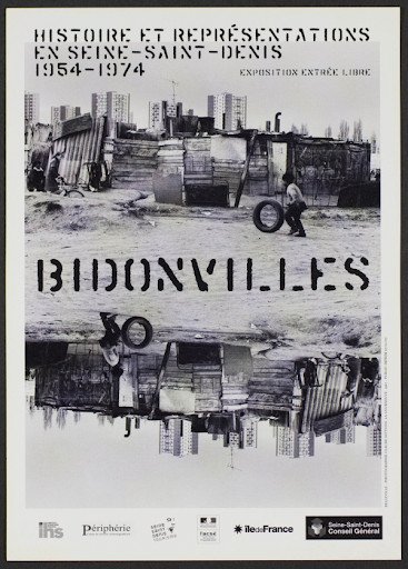 Bidonvilles, histoire et reprsentations en Seine-Saint-Denis (1954-1974)