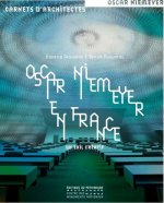 Oscar Niemyer en France, en exil cratif - Vanessa Grossman et Benot Pouvreau