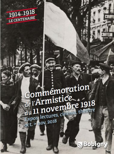 Commmorations pour les 100 ans de 14/18  Bobigny