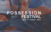 Possession festival 