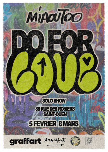 Do for love, exposition de MIAOUTOO 