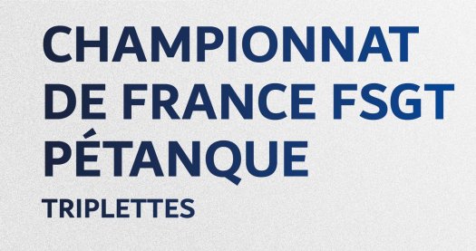 Championnat de France FSGT P�tanque Triplettes