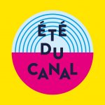 Eté du canal 2020 - juillet, août 2020 à Paris et 93