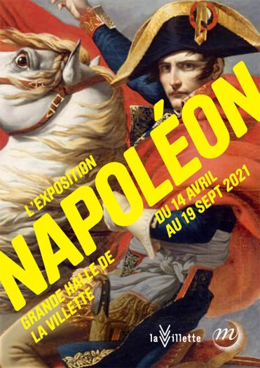 Exposition Napoléon - La Villette - 2021 affiche