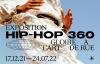 Hip Hop 360 - exposition à Paris 2022
