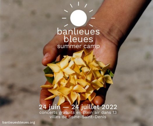 Banlieues Bleues Summer camp 2022