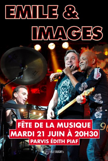 Emile et Images fête de la musique Dugny 2022