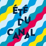 été du canal en juillet et août, des croisières, animations le long du canal de l'Ourcq et canal St-Denis