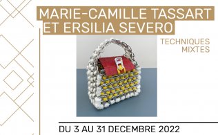 Marie-Camille Tassart et Ersilia Severo - exposition du 3 au 31 décembre