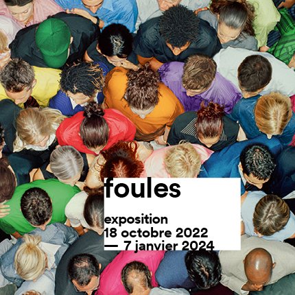 Exposition Foules  la Cit des Sciences et de l'Industrie