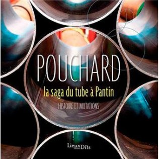 livre patrimoine  Pantin : Pouchard, la sage du tube