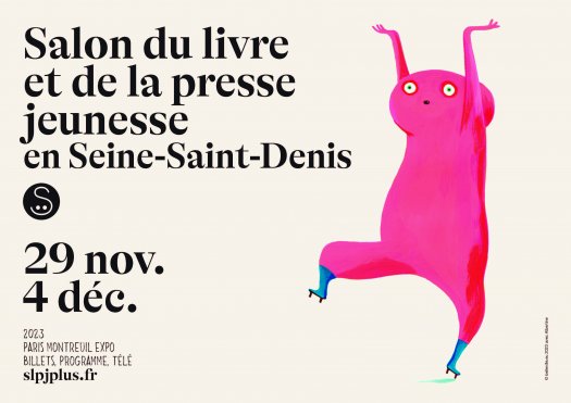 Salon du livre et de la presse jeunesse à Montreuil - SLPJ 2023