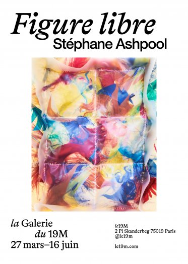 Exposition Figure Libre. Stphane Ashpool  la Galerie du 19M