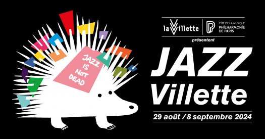 Festival Jazz  la Villette 2024 - Paris