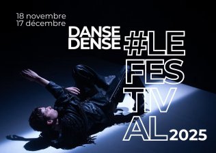 Danse Dense #lefestival