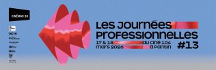 Journ�es professionnelles cin�mas 93