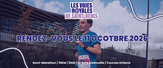 Les voies royales de Saint-Denis et marathon