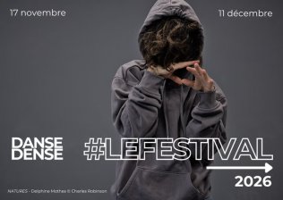 Danse Dense #lefestival