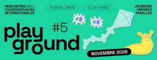 Festival Playground : spectacles de danse jeune public