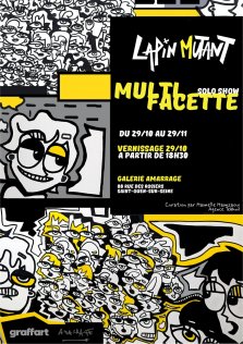 Exposition Galerie Amarrage : Lapin Mutant - Multifacette solo show