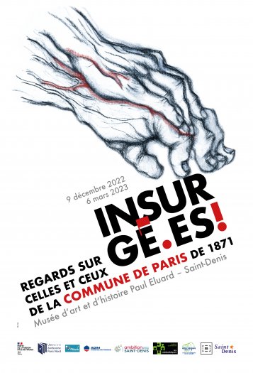 Exposition Insurges ! au Muse d'Art et d'Histoire Paul Eluard de Saint-Denis