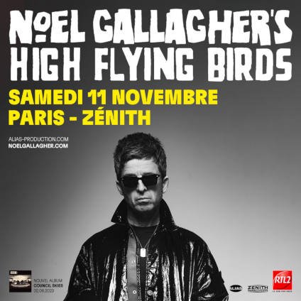 Noel Gallagher au Znith de Paris -  High Flying Birds !