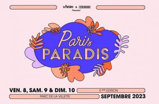 Paris Paradis 2023, Festival Le Parisien